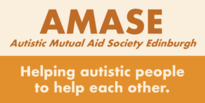 AMASE: Autistic Mutual Aid Society, helping autistic people to help each other